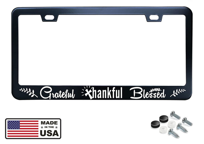 Grateful Thankful Blessed Black Stainless Steel License Plate Frame