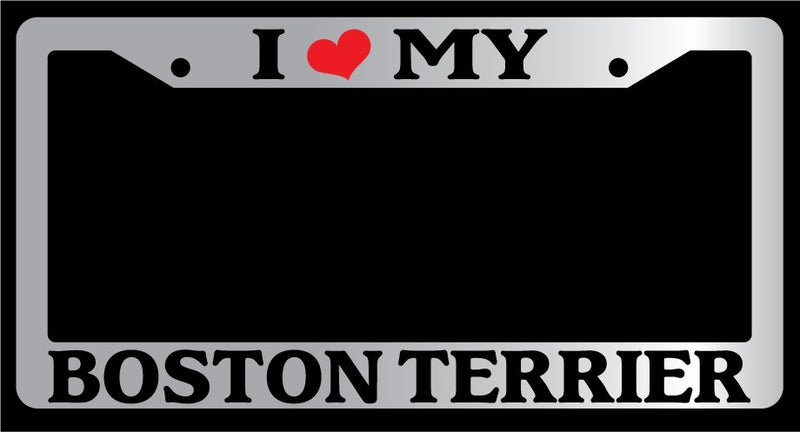 Chrome License Plate Frame I Heart My Boston Terrier Auto Accessory Novelty 301  Mod-GRAPH9856236-5597