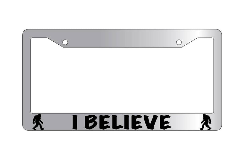 Chrome License Plate Frame I BELIEVE w/SASQUATCH LOGOS Auto Accessory 875  Mod-GRAPH9856236-6648