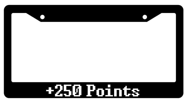 "+250 Points" Black Plastic License Plate Frame Auto Accessory  Mod-GRAPH9856236-95