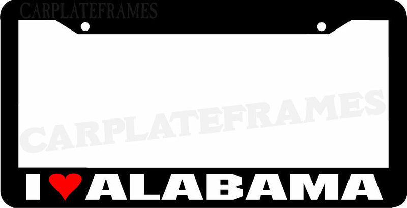 I LOVE Alabama License Plate Frame