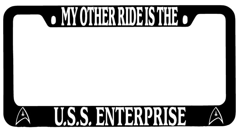 My Other Ride Is The USS Enterprise Black METAL License Plate Frame Auto  Mod-GRAPH9856236-9795