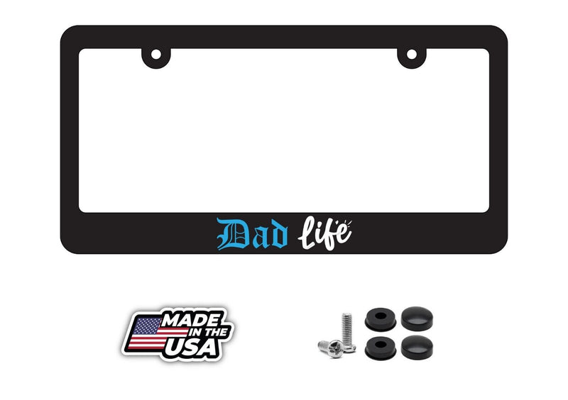 Dad Life Funny Joke Car Truck Auto Universal License Plate Frame