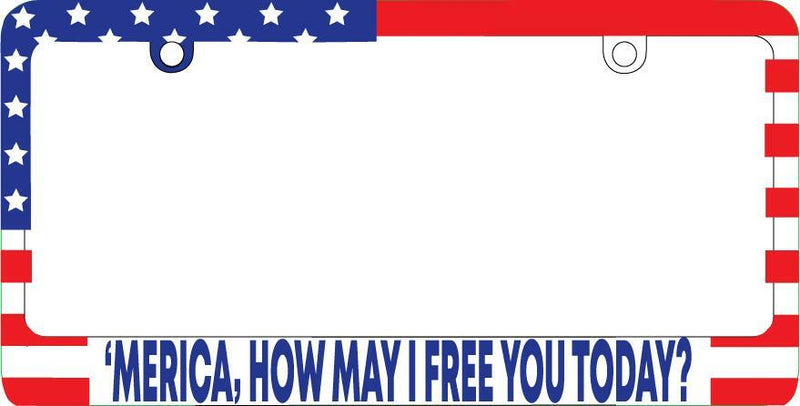 Merica, How May I Free You Today? 3D USA Flag Plastic License Plate Patriotic  Mod-GRAPH9856236-3914