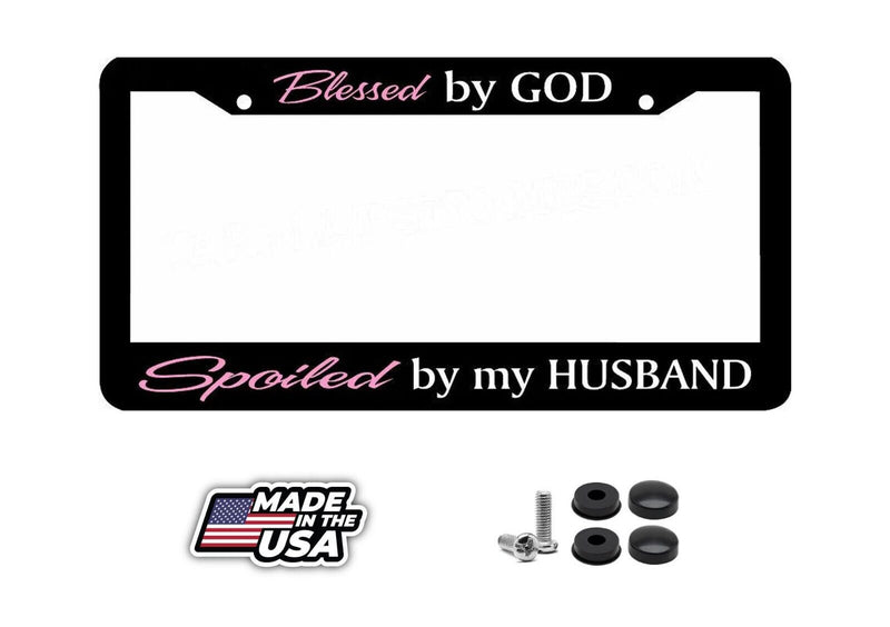 Blessed by GOD Spoiled by my HUSBAND cute pink funny jesus License Plate Frame