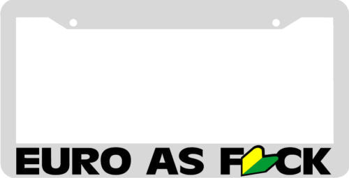 WHITE EURO AS FCK jdm License Plate Frame