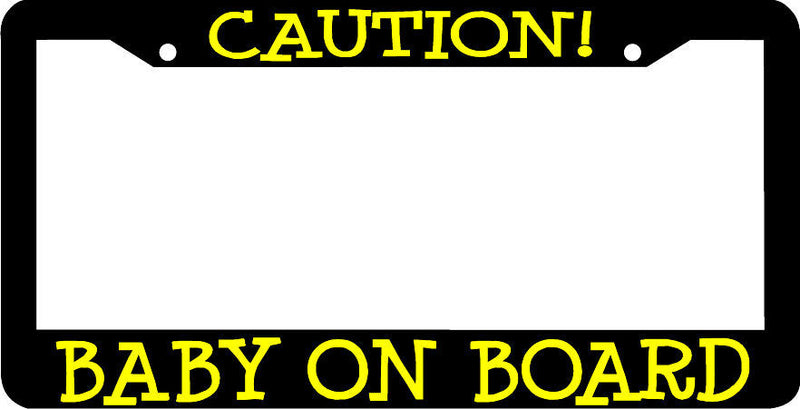 BABY ON BOARD Caution License Plate Frame