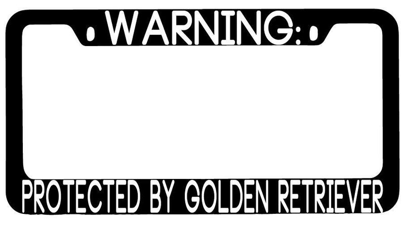 Warning Protected By Golden Retriever Black METAL License Plate Frame Auto  Mod-GRAPH9856236-9356