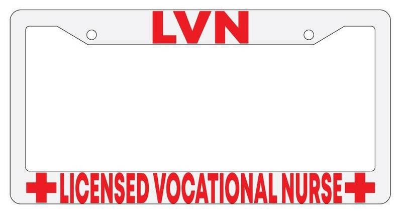 LVN Licensed Vocational Nurse White Plastic License Plate Frame  Mod-GRAPH9856236-193
