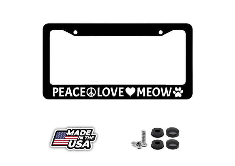 Peace Love Meow Cat Kitty Rescue Pet Car Truck License Plate Frame