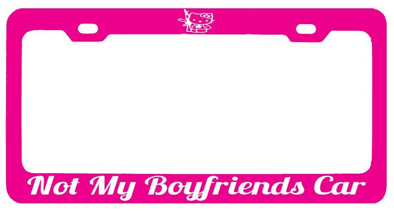 Pink METAL License Plate Frame NOT MY BOYFRIENDS CAR HELLO KITTY(white) Auto  Mod-GRAPH9856236-10207