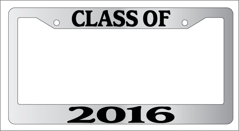 Chrome License Plate Frame CLASS-OF-2016 Auto Accessory -675  Mod-GRAPH9856236-4533
