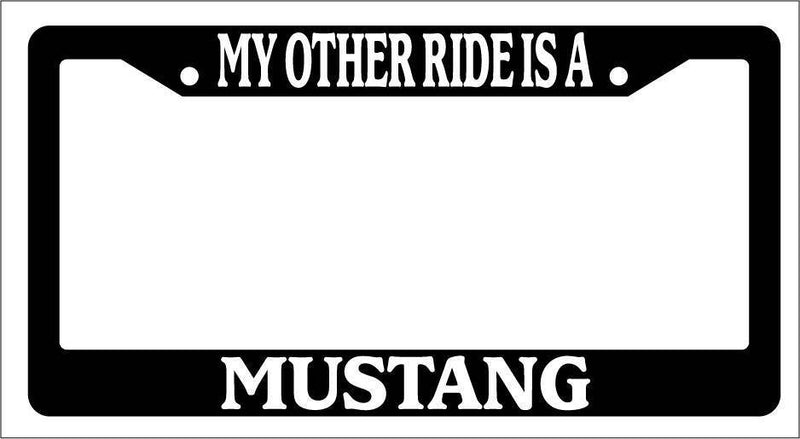 Black License Plate Frame My Other Ride Is A Mustang Auto Accessory Novelty 1631  Mod-GRAPH9856236-3136