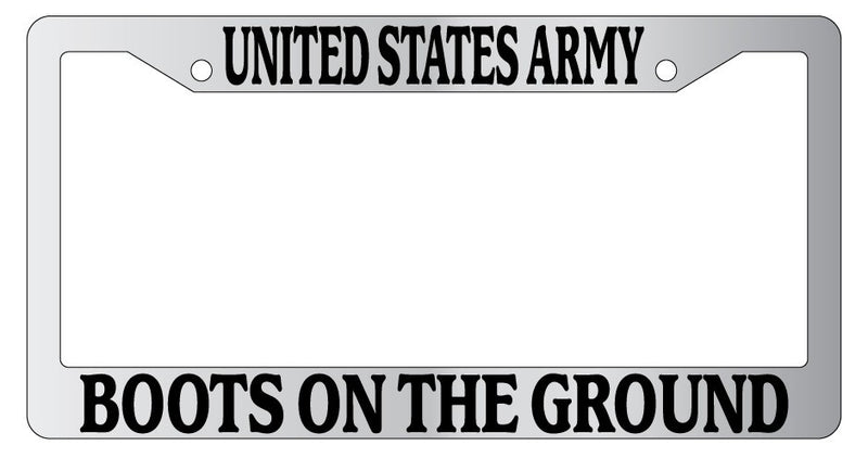 Chrome License Plate Frame United States Army, Boots On The Ground Military 146  Mod-GRAPH9856236-6128