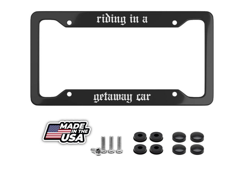 Riding in a Getaway Car ; Taylor Swift Inspired Metal License Plate Frame