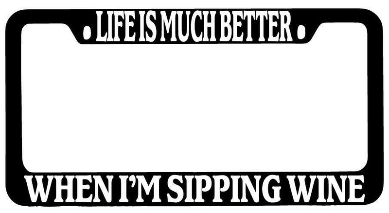 Life Is Much Better When I&