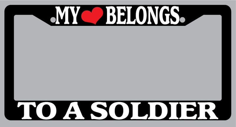 Black License Plate Frame "My Heart Belongs To A Soldier" Auto Accessory Novelty  Mod-GRAPH9856236-1030