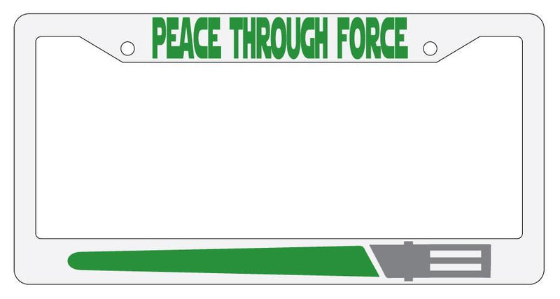 Peace Through Force GREEN White Plastic License Plate Frame Star Wars  Mod-GRAPH9856236-2140