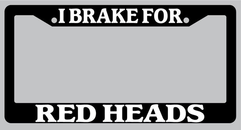 Black License Plate Frame I Brake For Red Heads Auto Accessory 915  Mod-GRAPH9856236-3677