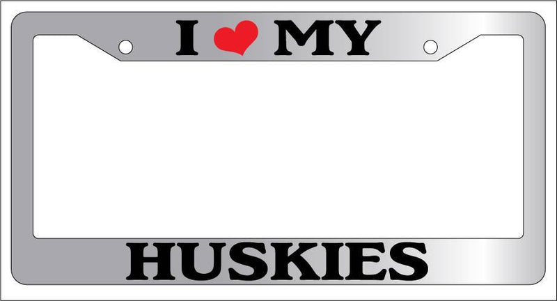 Chrome License Plate Frame I Heart My Huskies Auto Accessory Novelty  Mod-GRAPH9856236-5491