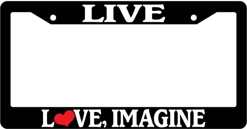 Black License Plate Frame Live Love Imagine Auto Accessory Novelty  Mod-GRAPH9856236-3799