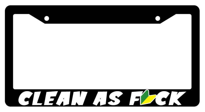 Black License Plate Frame CLEAN AS FCK (For JDM) Auto Accessory  Mod-GRAPH9856236-2121