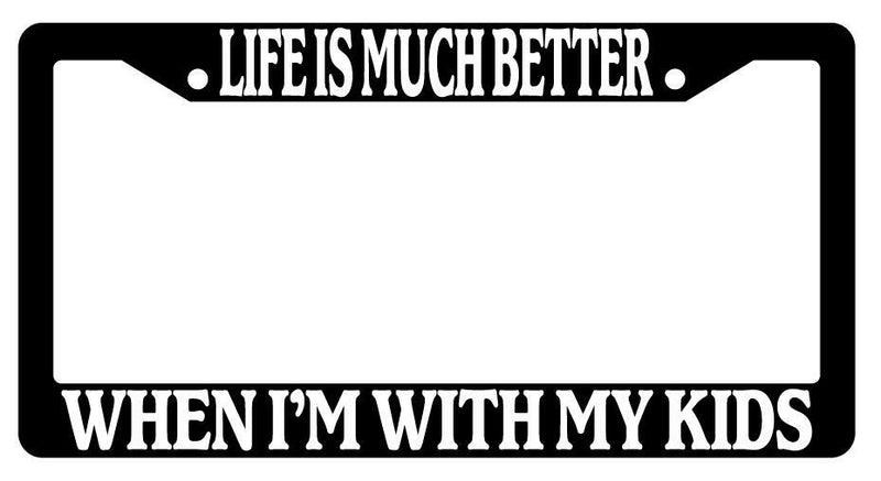 Life Is Much Better When I&