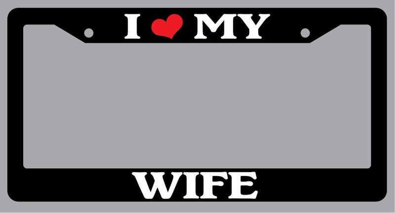 Black License Plate Frame "I Heart My Wife" Auto Accessory Novelty  Mod-GRAPH9856236-1526