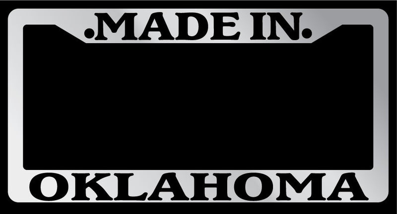 Chrome License Plate Frame "Made in Oklahoma" Auto Accessory Novelty 2461  Mod-GRAPH9856236-1625