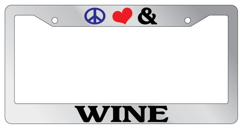 Chrome License Plate Frame Peace Love And Wine Auto Accessory Novelty  Mod-GRAPH9856236-5412