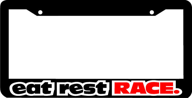 EAT REST RACE jdm JDM License Plate Frame