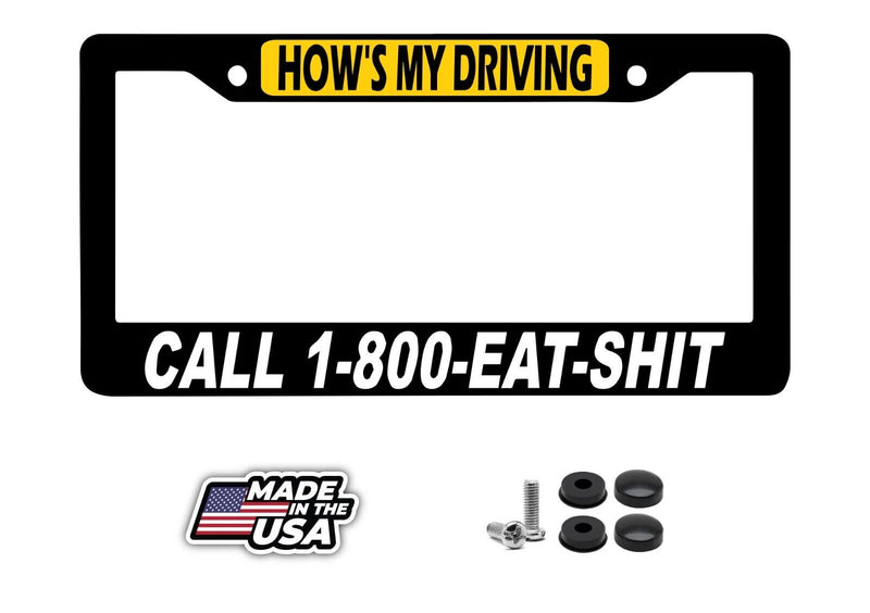 Hows My Driving 1800 Eat Sh*T License Plate Frame - JDM Cover funny