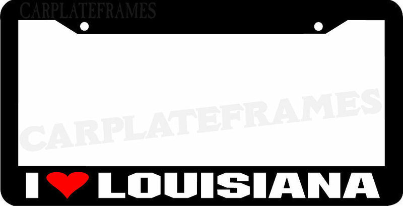 I LOVE Louisiana License Plate Frame