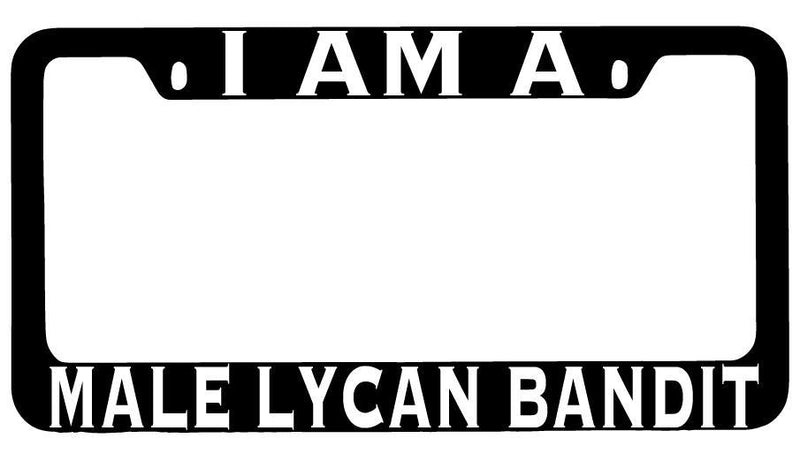 I Am A Male Lycan Bandit Black METAL License Plate Frame RPG  Mod-GRAPH9856236-8470