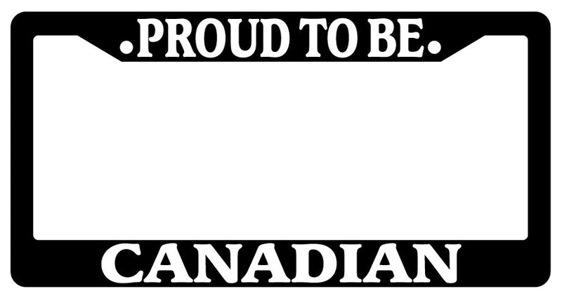 Black License Plate Frame Proud To Be Canadian Auto Accessory Novelty  Mod-GRAPH9856236-3706