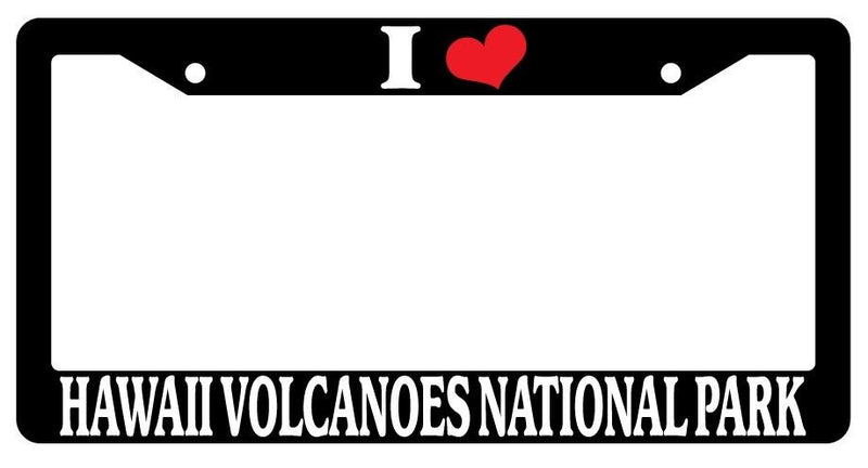 Black License Plate Frame I Heart Hawaii Volcanoes National Park Auto 1346  Mod-GRAPH9856236-3199