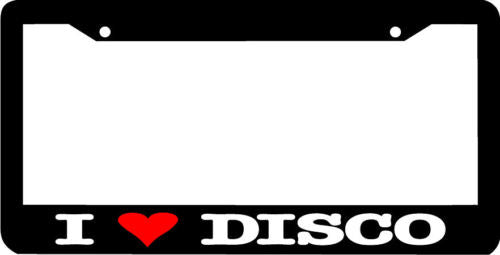 I LOVE DISCO License Plate Frame