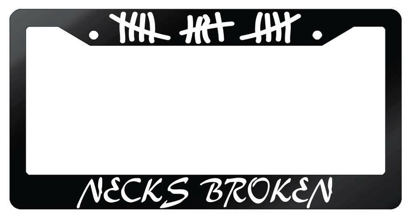 Necks Broken w/Tally Marks Glossy Black Plastic License Plate Frame  Mod-GRAPH9856236-7287