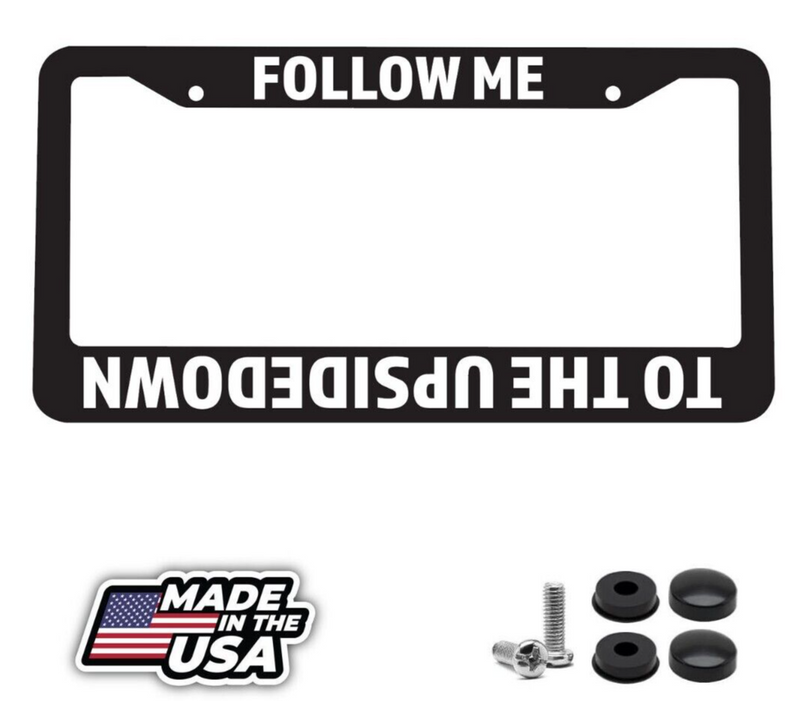 Stranger Things Follow Me To The Upside down Car License Plate Frame