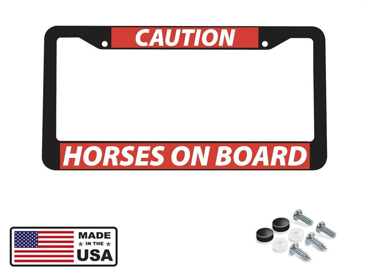 CAUTION HORSES ON BOARD DRESSAGE HORSE TRAILER Black License Plate Frame NEW