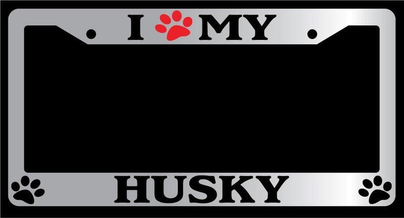 Chrome METAL License Plate Frame I HEART MY (PAW) HUSKY Auto Accessory 424  Mod-GRAPH9856236-9962