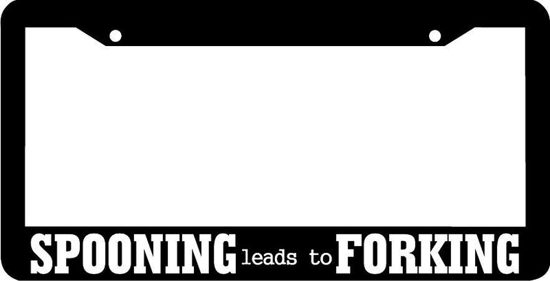 SPOONING LEADS TO FORKING funny License Plate Frame