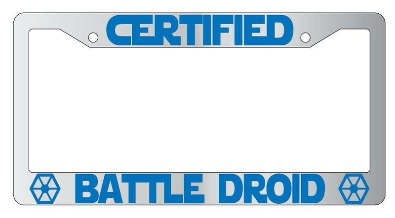 Certified Battle Droid Chrome Plastic License Plate Frame Star Wars  Mod-GRAPH9856236-6789