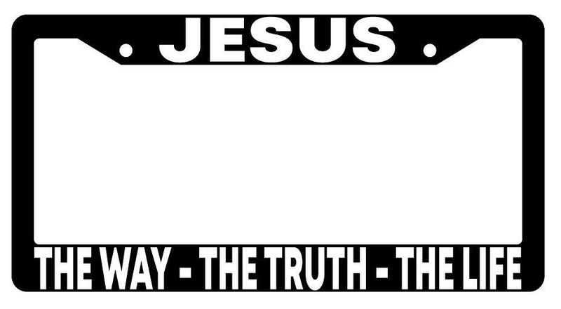 Jesus The Way-The Truth-The Life Black Plastic License Plate Frame  Mod-GRAPH9856236-909