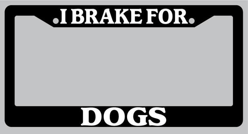 Black License Plate Frame "I Brake For Dogs" Auto Accessory Novelty 387  Mod-GRAPH9856236-1000