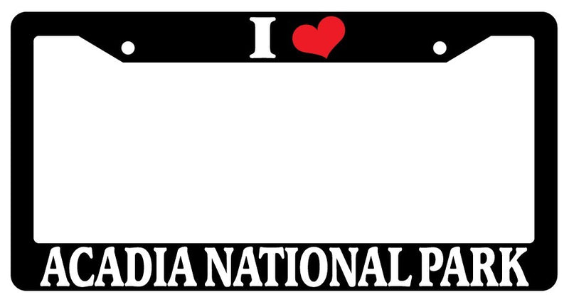 Black License Plate Frame I Heart Acadia National Park Auto Accessory 1040  Mod-GRAPH9856236-695