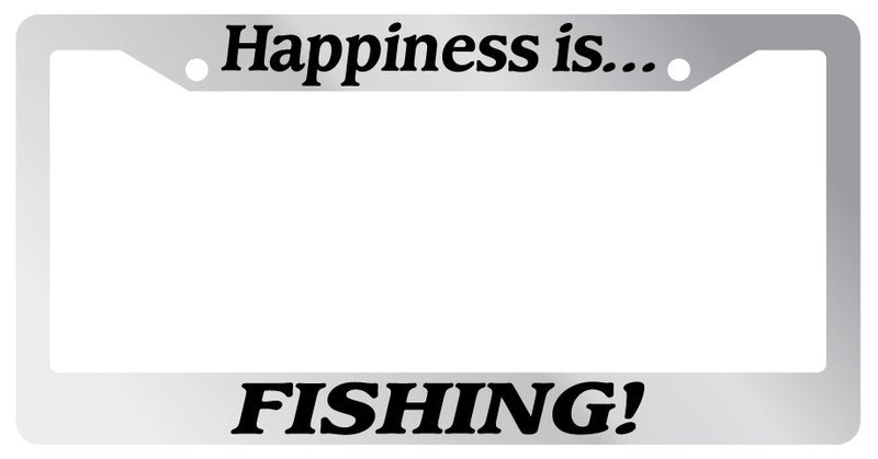 Chrome License plate frame Happiness is Fishing! 850  Mod-GRAPH9856236-1247