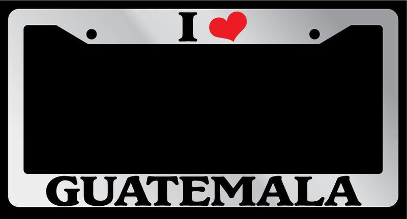 Chrome License Plate Frame I Heart Guatemala Auto Accessory 1331  Mod-GRAPH9856236-4408
