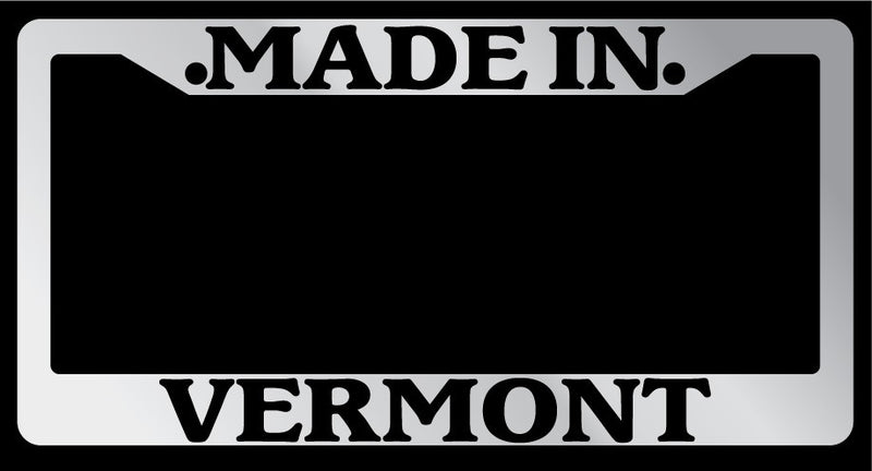 Chrome License Plate Frame "Made in Vermont" Auto Accessory Novelty  Mod-GRAPH9856236-6495