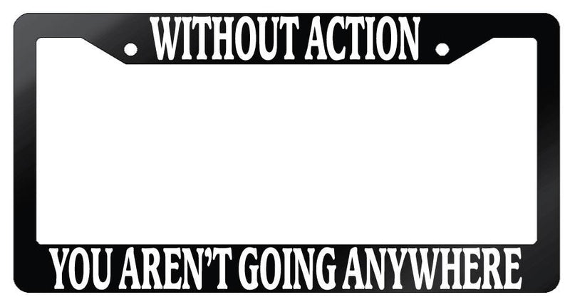 Glossy Black License Plate Frame Auto Accessory Quotes Without-Action  Mod-GRAPH9856236-7207